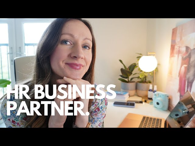 A Day in the Life of a Human Resources Business Partner - HRBP (relevant to any Business Partner)