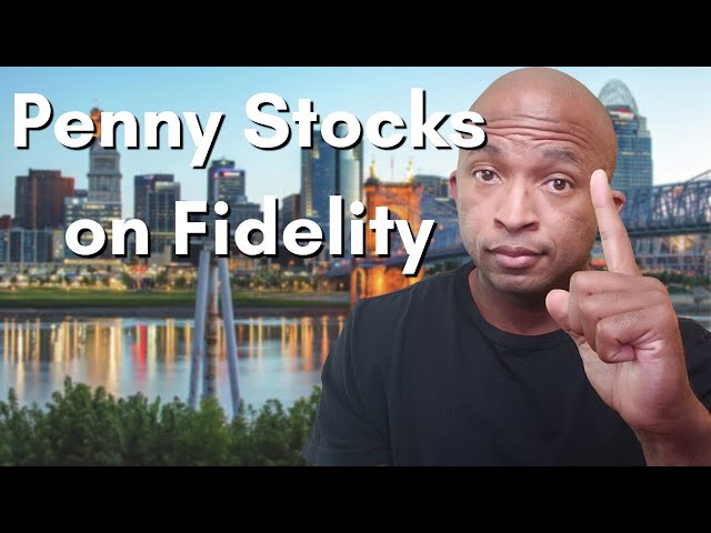 How to Buy Penny Stocks on Fidelity | More Great Features From Fidelity Investments
