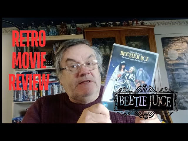 396: RETRO MOVIE REVIEW - BEETLEJUICE (1988)
