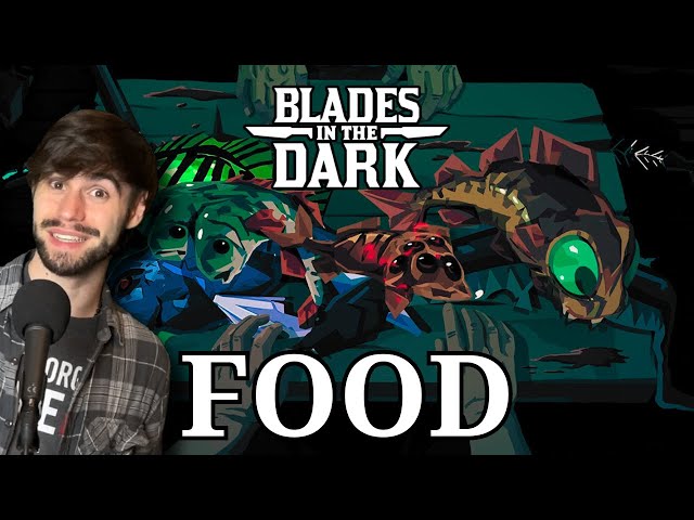 Eating In The Undead Apocalypse | BLADES IN THE DARK