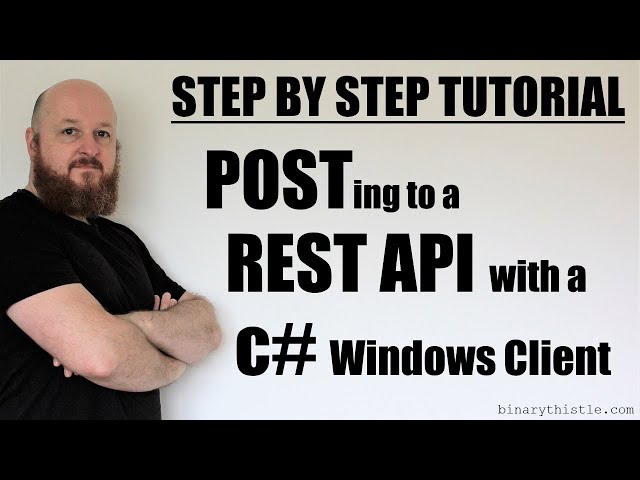 Step by Step Tutorial: POSTing to a REST API using c# Windows Client