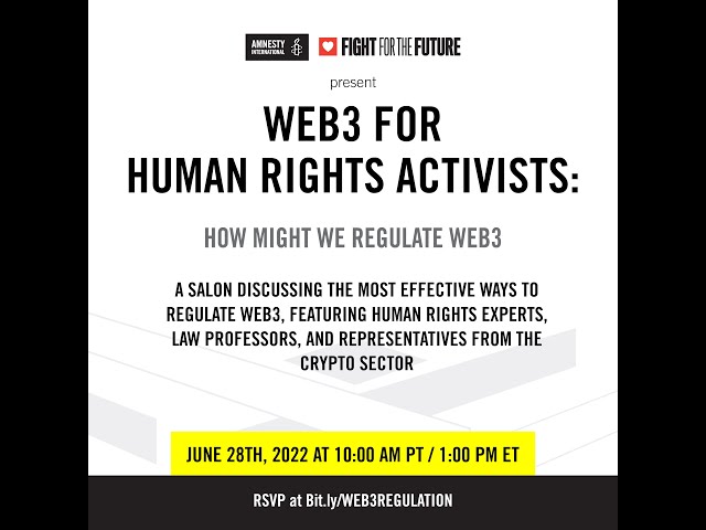 Human Rights & web3 for Activists: Salon #6 hosted by Amnesty International & Fight for the Future