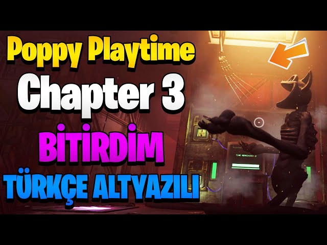 Poppy Playtime Chapter 3 BİTİRDİM ! TÜRKÇE ALTYAZILI FULL GAME