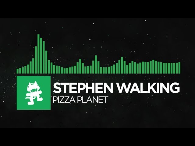 [Glitch Hop or 110BPM] : Stephen Walking - Pizza Planet [Monstercat Release]