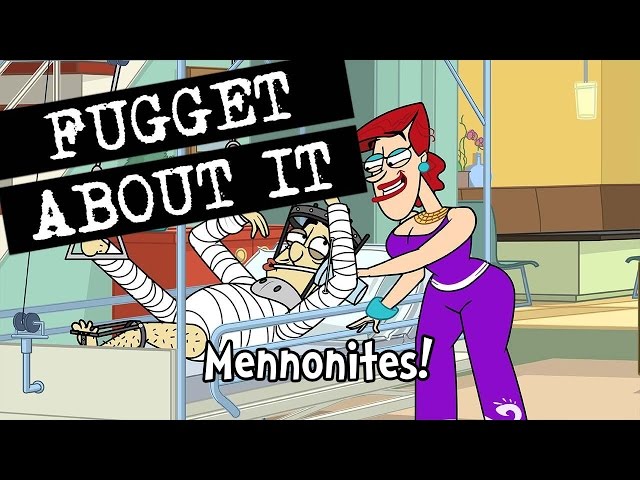 Mennonites! | Fugget About It | Adult Cartoon | Full Episode | TV Show