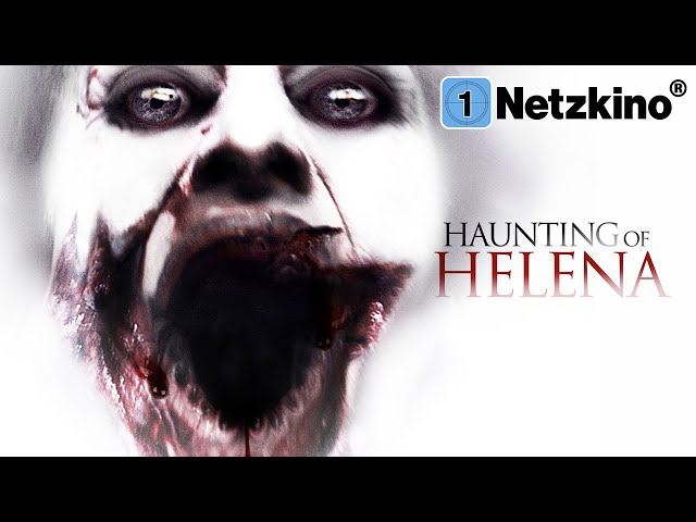 The Haunting of Helena (HORROR THRILLER ganzer Film Deutsch, 4K Horrorfilme in voller Länge ansehen)