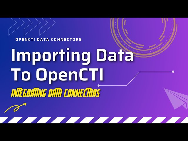 OpenCTI Data Connectors - Add Data Connectors to Your OpenCTI Stack!