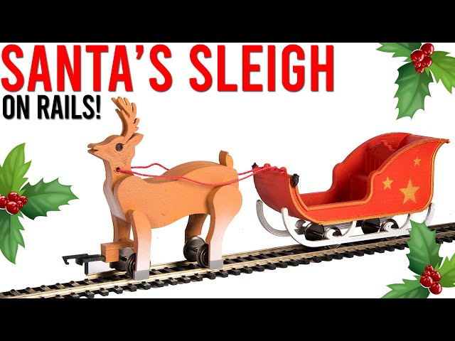 Building Santa's Sleigh On Rails | You'd Better Watch Out!