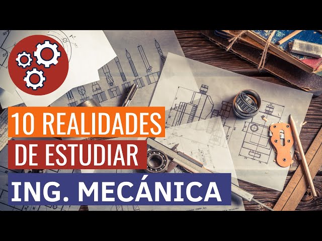 12 COSAS que DEBES SABER si queres estudiar INGENIERIA MECANICA