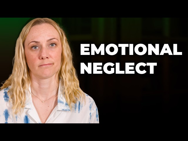 9 signs YOU experienced childhood emotional neglect