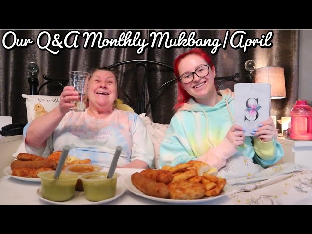 Our Q&A Monthly Mukbang|April