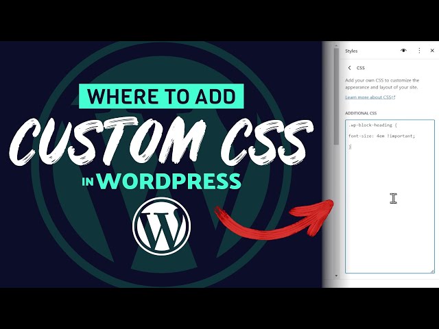 Where to Add Custom CSS in WordPress 6.2 or Newer | WordPress for Beginners 2023