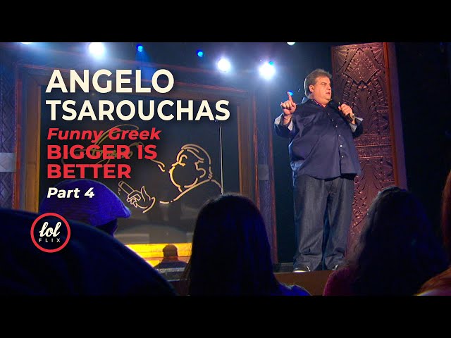 Angelo Tsarouchas • Bigger is Better • Part 4 | LOLflix