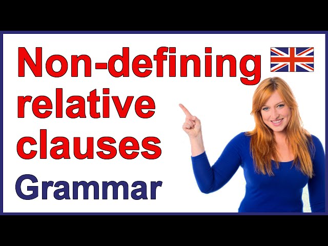 Non-defining relative clauses | English grammar rules