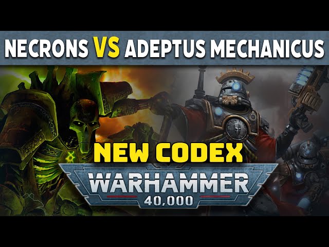 New Codex Necrons vs Adeptas Mechanicus Warhammer 40k