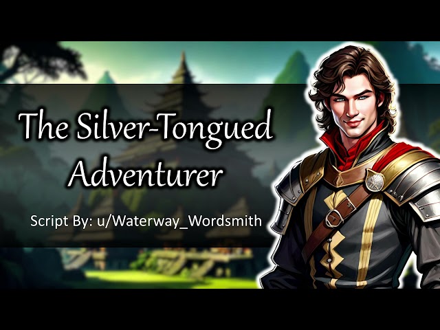 The Silver-Tongued Adventurer [Smooth Talker] [Captured Adventurer] [Chief Listener] [Comedy] [M4A]
