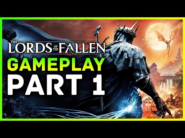 The Lords of the Fallen - Gameplay Walkthrough Part 1 PS5 2023 | Live reaction & Impressions