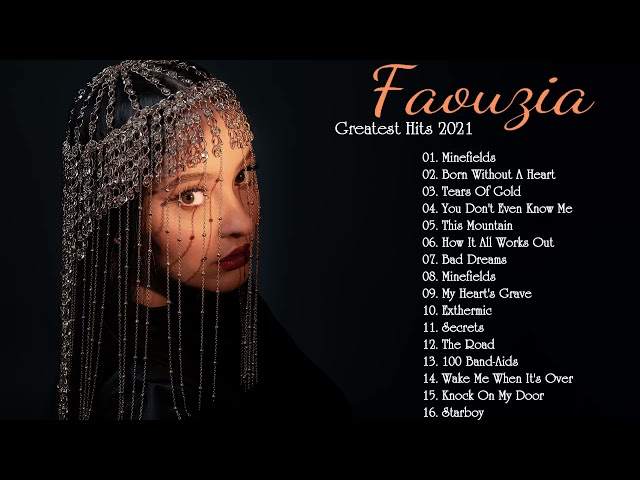 F A O U Z I A Greatest Hits Full Album 2021 | F A O U Z I A Best Songs  Playlist 2021