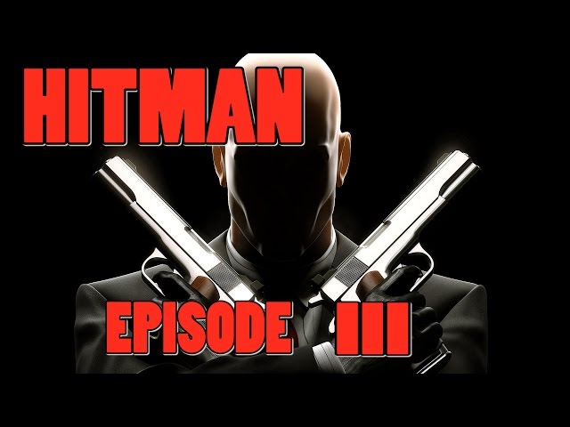 HITMAN - Episode 3 (FIN)