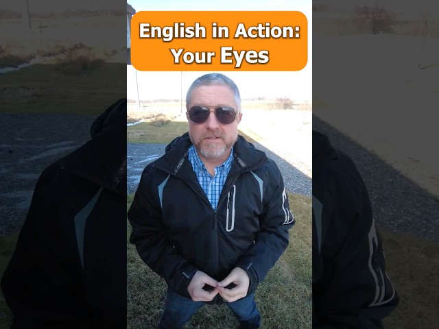 English in Action: Eyes