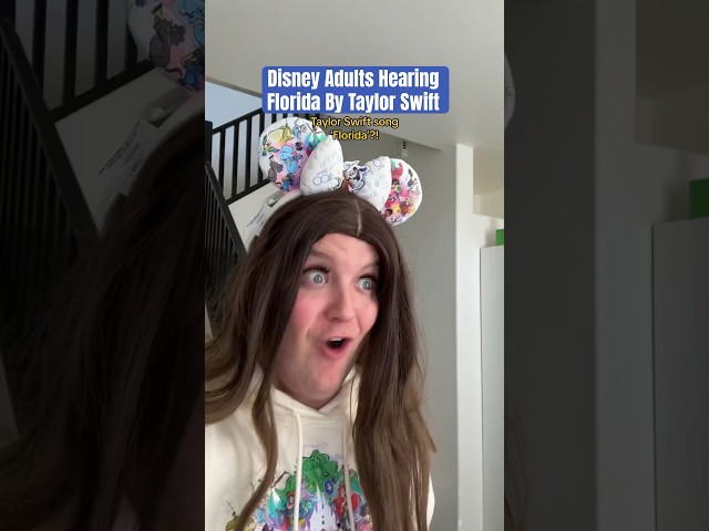 Disney Adults Hearing Florida By Taylor Swift!