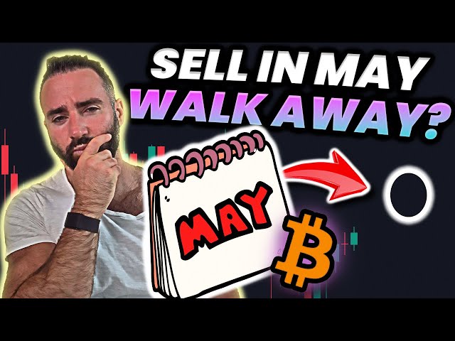 Should You SELL Bitcoin Before May And Walk Away??