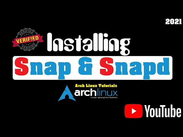 How to Install Snap on Arch Linux | Install Snapd on Arch Linux | Snap Canonical | Snapd on Linux