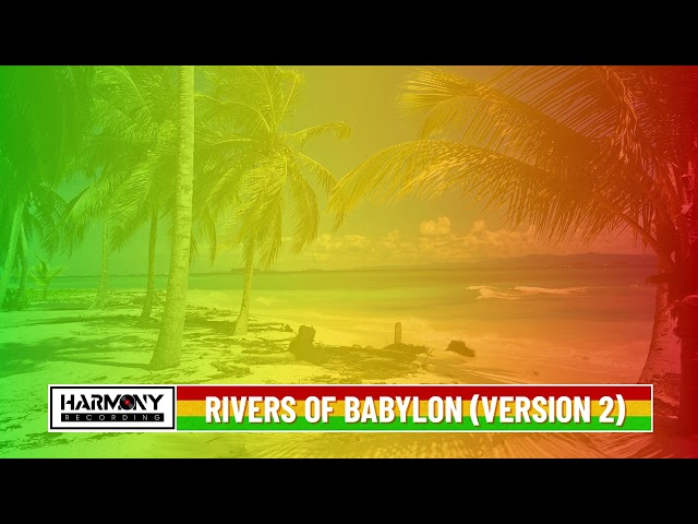 Rivers Of Babylon (Version 2) - Reggae Cover | Harmony Recording