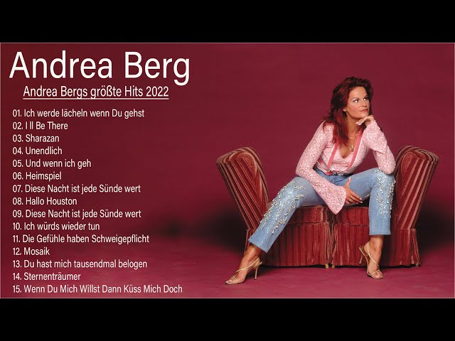 Andrea Berg größte Hits - Lieder von Andrea Berg - Sammlung von Andrea Berg