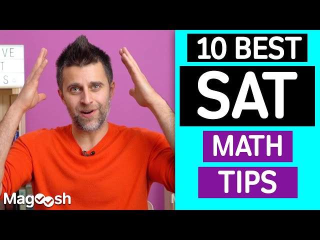 Top 10 Tips for the SAT Math Section