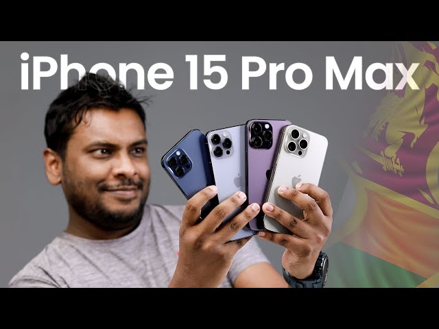 🍎 iPhone 15 Pro Max in Sri Lanka 🇱🇰