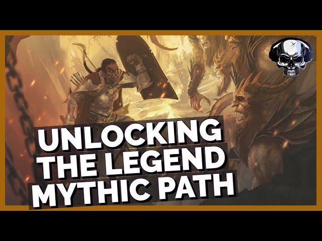 Pathfinder: WotR - Unlocking The Legend Mythic Path
