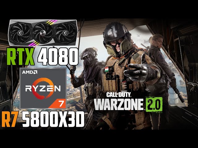 Call of Duty: Warzone 2.0 : RTX 4080 + Ryzen 7 5800X3D | 4K - 1440p - 1080p | High & Low Settings