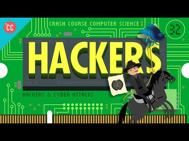 Hackers & Cyber Attacks: Crash Course Computer Science #32