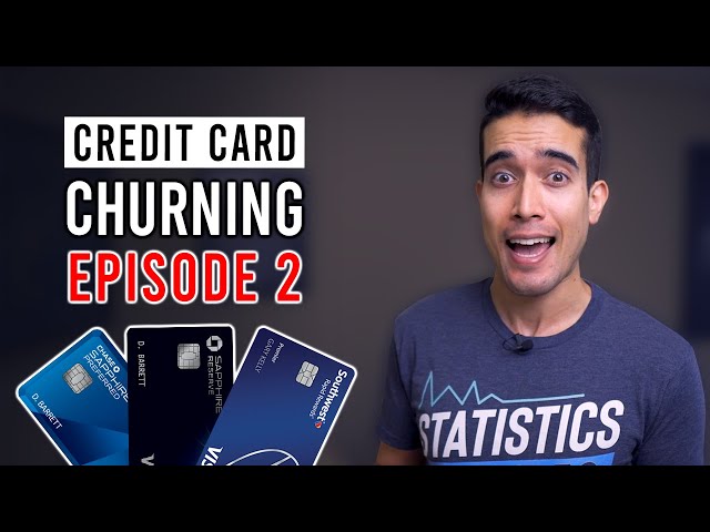 Credit Card Churning |  How to Begin, Which Cards, & Risk [Ep. 2]