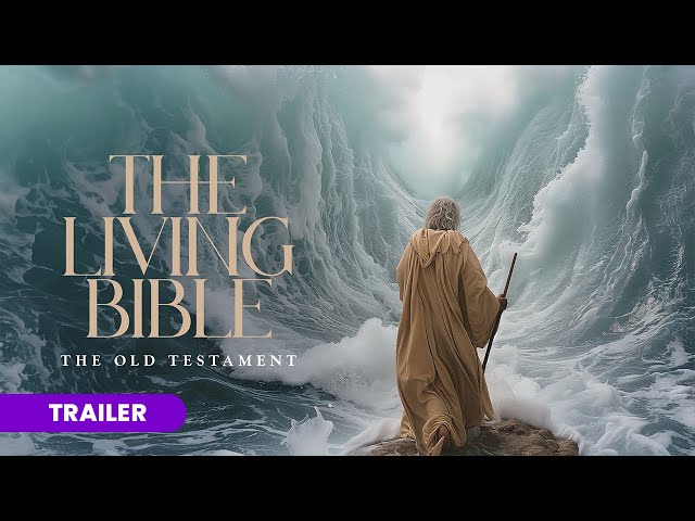 The Living Bible: The Old Testament | Trailer