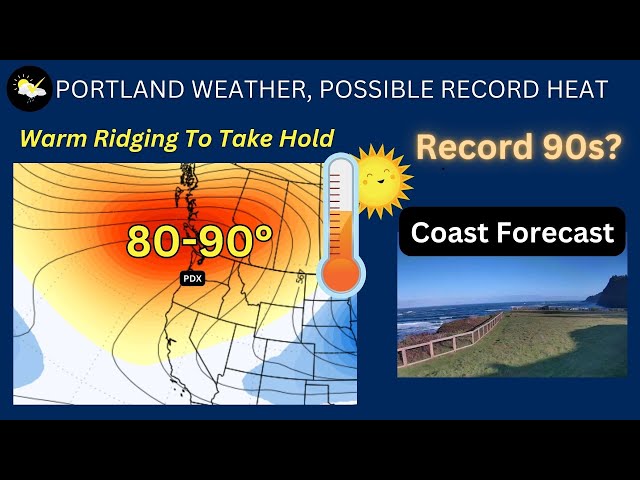 Portland Weather Possible Record Temperatures