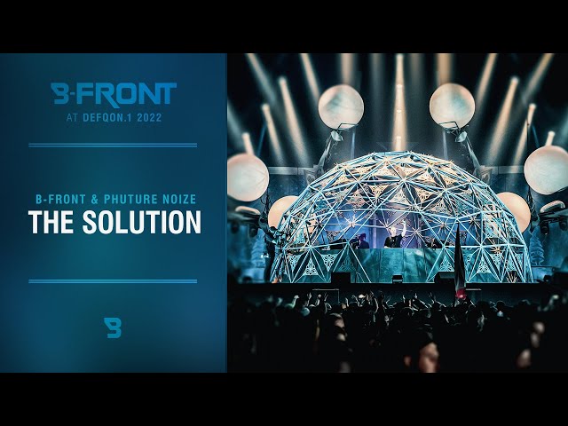 Phuture Noize & B-Front - The Solution | Defqon.1 2022