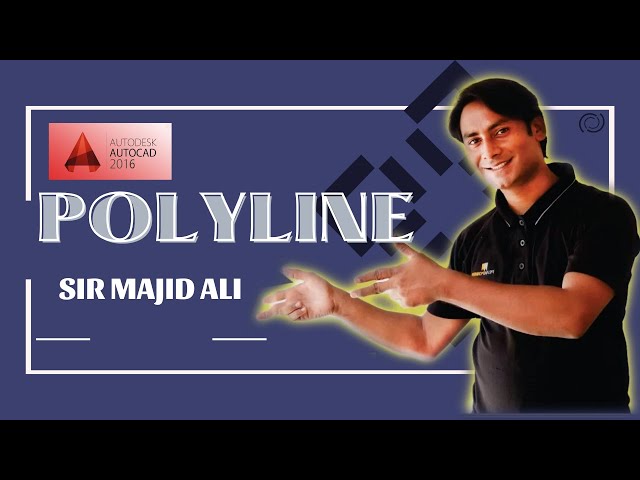 How to Create Polyline in AutoCAD | AutoCAD Polyline Command Tutorial Complete by Sir Majid Ali