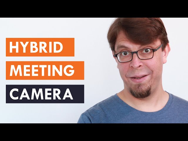 Hybrid meeting camera setup: 5 solutions, from cheap to great