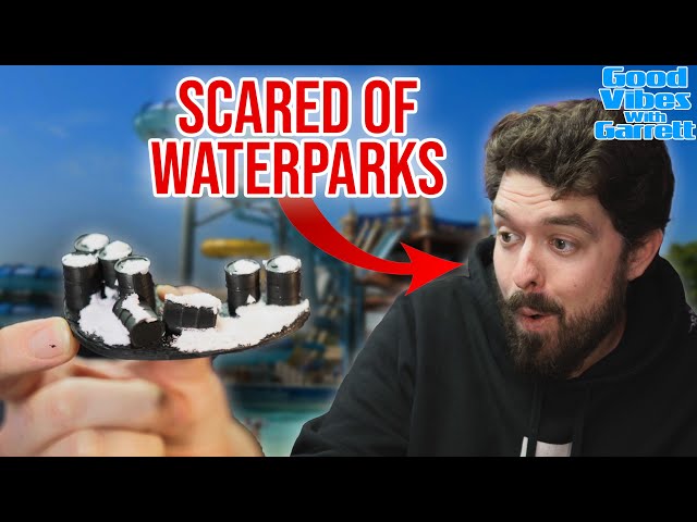 I'm Scared Of Waterparks - Good Vibes With Garrett