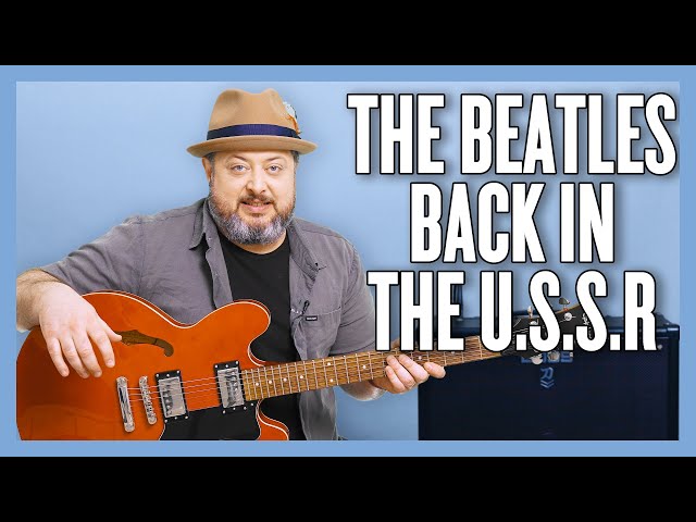 The Beatles Back in the U.S.S.R. Guitar Lesson + Tutorial