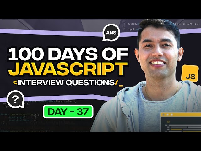 100 Days of JavaScript Coding Challenges || Day #37