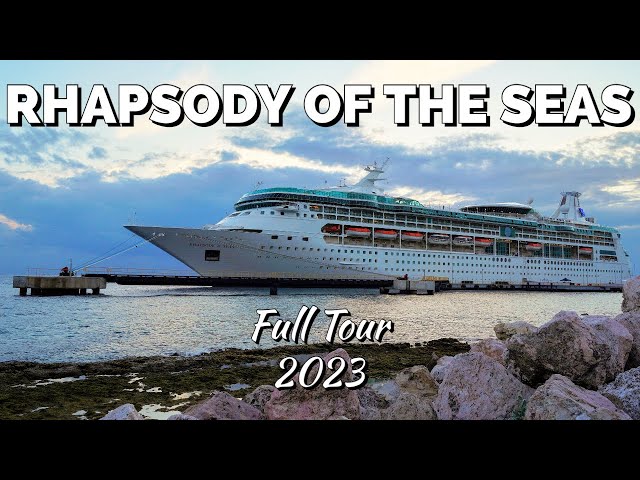 Rhapsody of the Seas 2023 Cruise Ship Tour