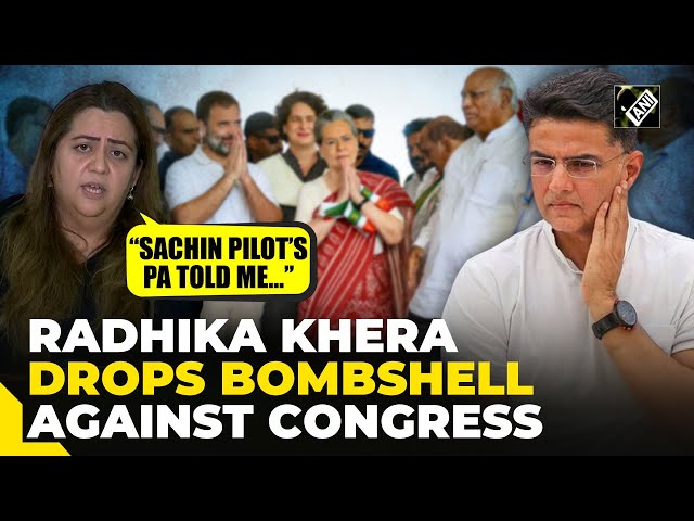 “Sachin Pilot’s PA told me…” Radhika Khera drops bombshell against Congress’ top leadership