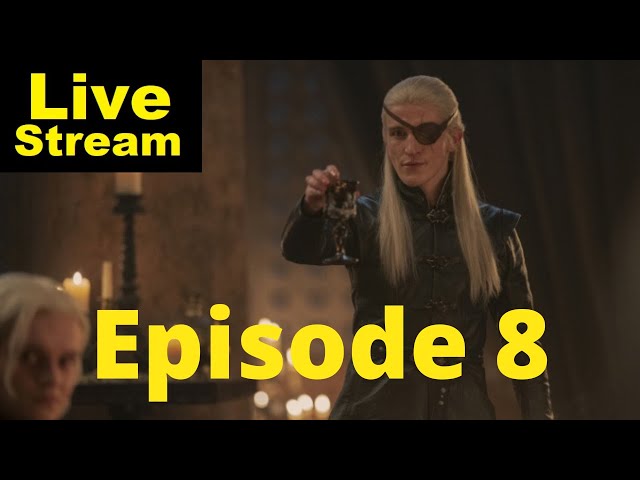 House of the Dragon Ep 8 | w. Radio Westeros | Livestream