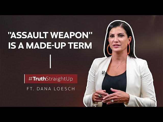 "Assault weapon" is a made-up term ft. Dana Loesch | #TruthStraightUp