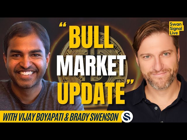 The State of the Bitcoin Bull Market with Vijay Boyapati & Brady Swenson | EP 151
