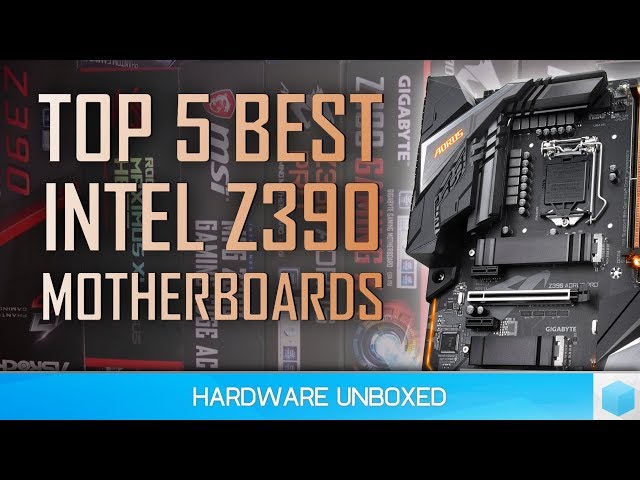 Top 5 Best Z390 Motherboards for Intel's 9th Gn Core Processors