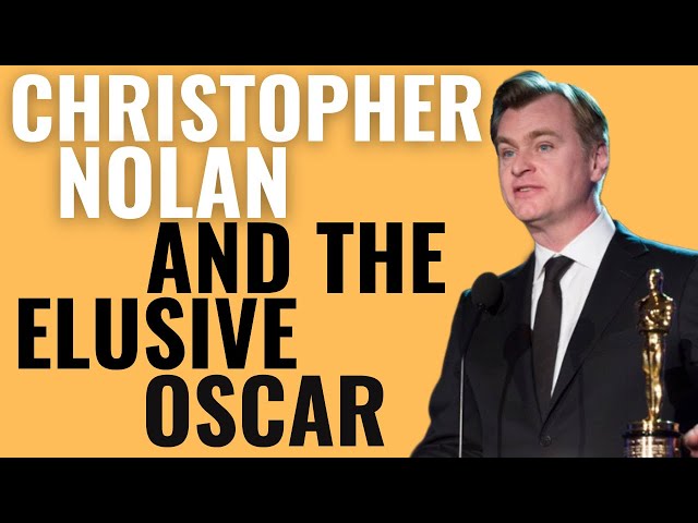 Christopher Nolan and the Elusive Oscar | Why He Won
